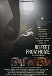 90 Feet from Home 2019 poster