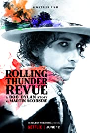Rolling Thunder Revue: A Bob Dylan Story by Martin Scorsese 2019 poster