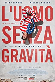 L'uomo senza gravità (2019) cover
