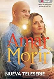 Amar a Morir (2019) cover