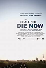 We Shall Not Die Now 2019 capa
