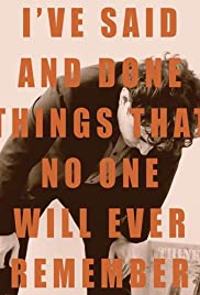 I've Said and Done Things That No-One Will Ever Remember (2018) cover