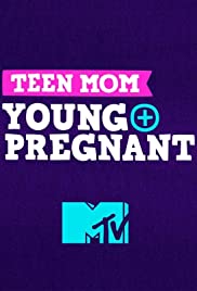 Teen Mom: Young and Pregnant 2018 capa