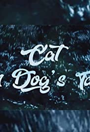Cat a Dog's Tale 2018 capa