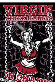Virgin Cheerleaders in Chains (2018) cover