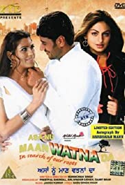 Asa Nu Maan Watna Da: In Search of Our Roots 2004 poster