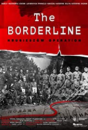 The Borderline. Hrubieszów Operation 2019 poster