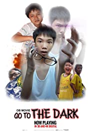 OB Movie: Go To The Dark 2018 poster