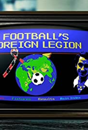 Football's Foreign Legion (2018) cover