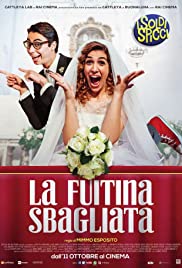 La fuitina sbagliata (2018) cover