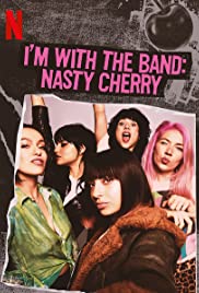 I'm with the Band: Nasty Cherry (2019) cover