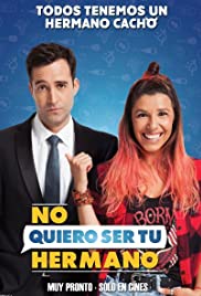 No Quiero Ser Tu Hermano (2019) cover