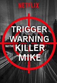 Trigger Warning with Killer Mike 2019 capa