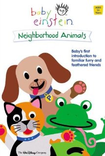 Baby Einstein: Neighborhood Animals (2002) cover