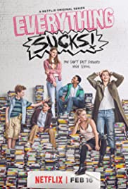 Everything Sucks! 2018 poster