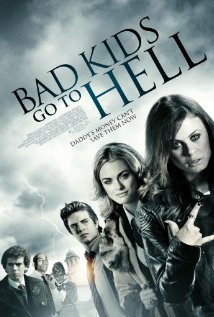 Bad Kids Go to Hell 2012 poster