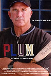 Plum: A Life in Baseball 2021 masque