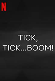 Tick, Tick... Boom (2021) cover