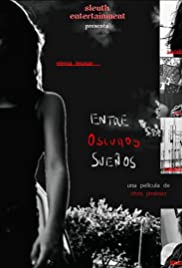 Entre Oscuros Sueños (2018) cover