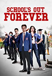 School's Out Forever 2021 poster