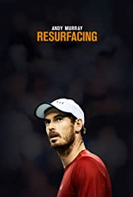 Andy Murray: Resurfacing (2019) cover