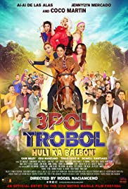 3pol Trobol: Huli ka Balbon! (2019) cover