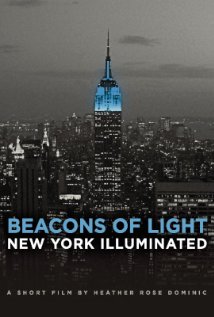 Beacons of Light: New York Illuminated 2011 poster