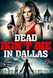 Dead Don't Die in Dallas (2019) cover