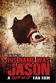 His Name Was Jason: A Friday the 13th Fan Film 2021 capa