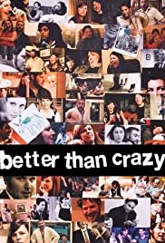 Better Than Crazy (2011) cover