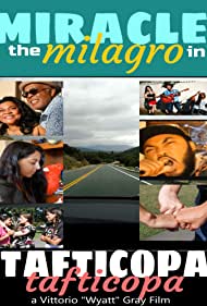 Miracle: The Milagro in Tafticopa 0 poster