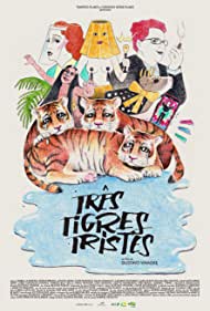 Três Tigres Tristes 2022 poster