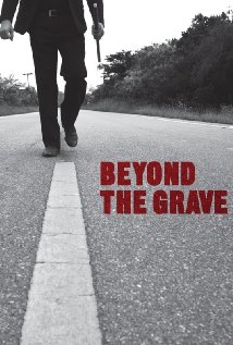 Beyond the Grave 2010 poster