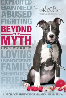 Beyond the Myth: A Film About Pit Bulls and Breed Discrimination (2010) cover