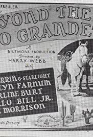 Beyond the Rio Grande (1930) cover