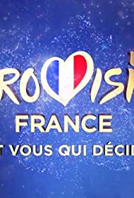 Eurovision France, c'est vous qui décidez (2021) cover