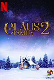The Claus Family 2 2021 masque