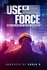 Use of Force: The Policing of Black America (2022) cover