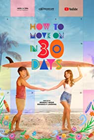 How to Move On in 30 Days 2022 poster