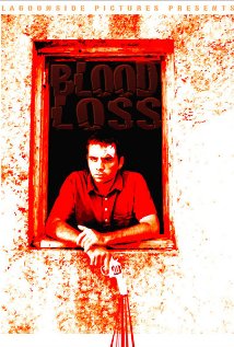 Blood Loss 2008 poster