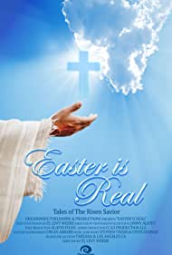 Easter Is Real/Tales of the Risen Savior 2023 poster