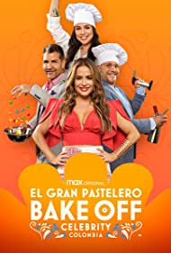 Bake Off Celebrity Colombia: El Gran Pastelero 2022 copertina