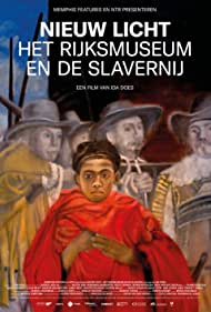 Nieuw licht - Het Rijksmuseum en de slavernij 2021 poster