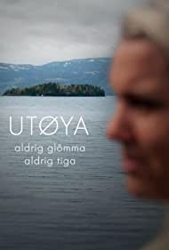 Utøya - Aldrig glömma, aldrig tiga 2021 poster