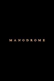 Manodrome 2023 poster