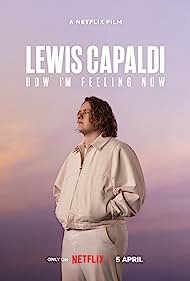 Lewis Capaldi: How I'm Feeling Now 2023 poster