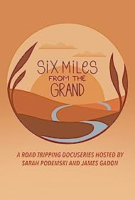 Six Miles from the Grand 2023 copertina