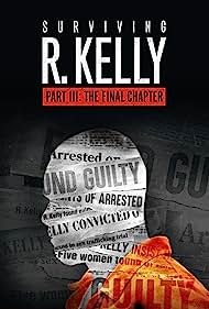 Surviving R. Kelly Part III: The Final Chapter 2023 masque