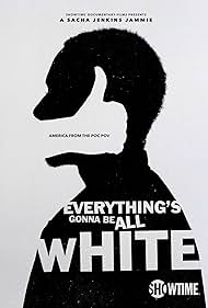 Everything's Gonna Be All White (2022) cover