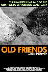 Old Friends, A Dogumentary 2022 poster